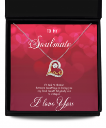 Love necklace To my Soulmate